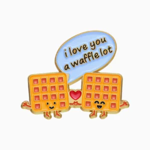 I Love You A Waffle Lot Enamel Pin