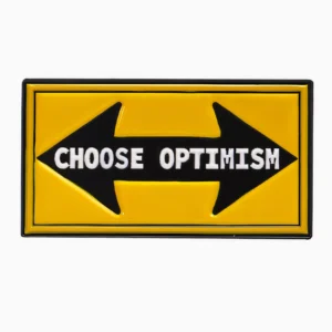 Choose Optimism Enamel Pin