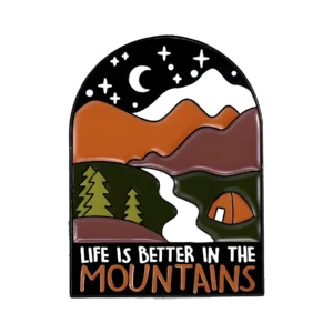Life is Better in the Mountains Enamel Pin