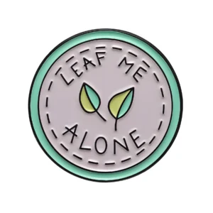Leaf Me Alone Enamel Pin
