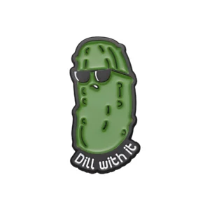 Dill With It Enamel Pin